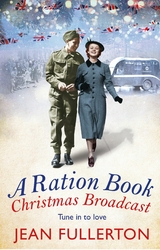 A Ration Book Christmas Broadcast -  Jean Fullerton