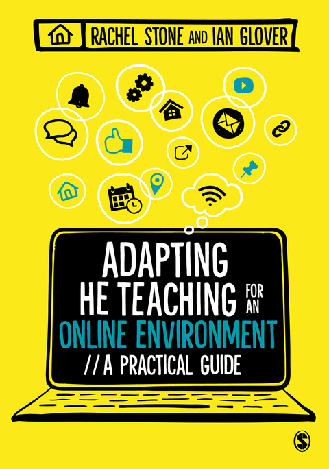 Adapting Higher Education Teaching for an Online Environment - Rachel Stone, Ian Glover