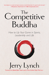 The Competitive Buddha - Jerry Lynch