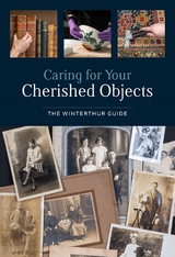 Caring for Your Cherished Objects - 