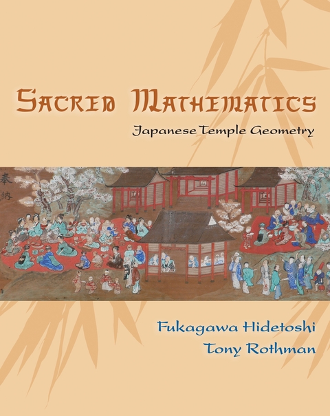 Sacred Mathematics - Fukagawa Hidetoshi, Tony Rothman