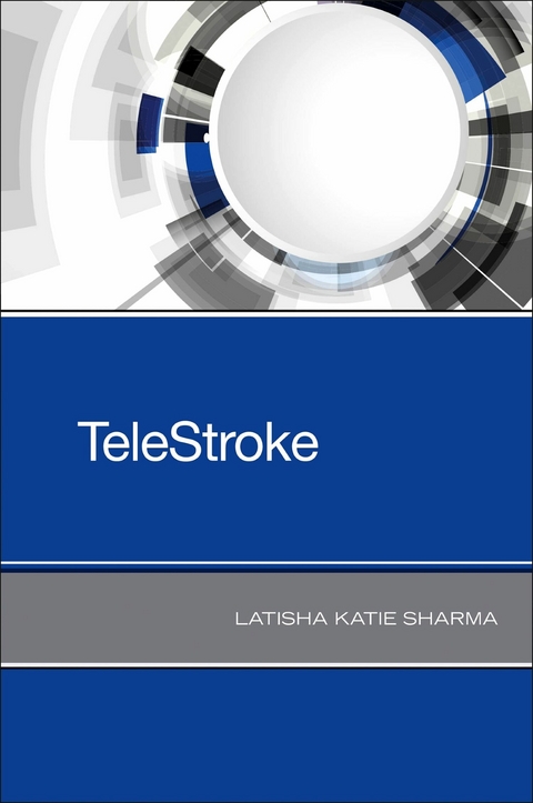 TeleStroke -  Latisha Katie Sharma