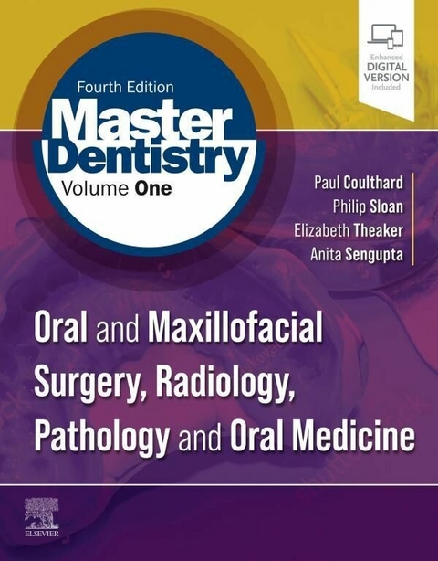 Master Dentistry Volume 1 E-Book -  Paul Coulthard,  Anita Sengupta,  Philip Sloan,  Elizabeth D. Theaker