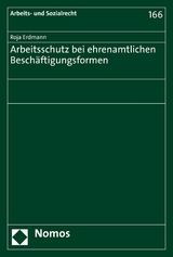 Arbeitsschutz bei ehrenamtlichen Beschäftigungsformen -  Roja Erdmann