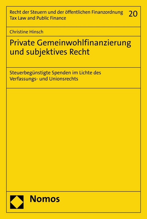 Private Gemeinwohlfinanzierung und subjektives Recht - Christine Hinsch