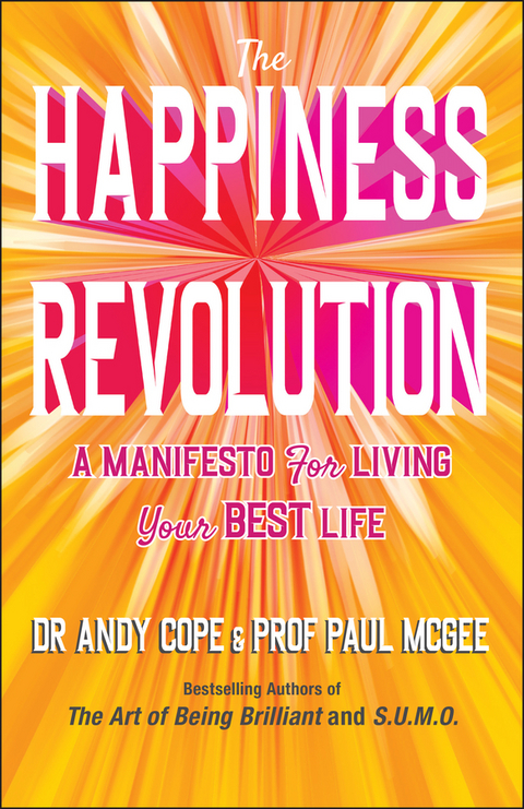 Happiness Revolution -  Andy Cope,  Paul McGee