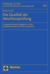 Die Qualität der Abschlussprüfung - Astrid Gundel