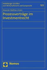 Prozessverträge im Investmentrecht - Alexander Matthias Urhahn