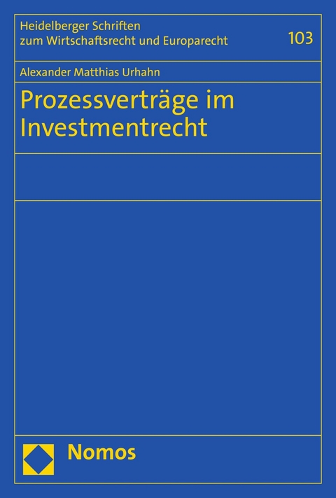 Prozessverträge im Investmentrecht - Alexander Matthias Urhahn