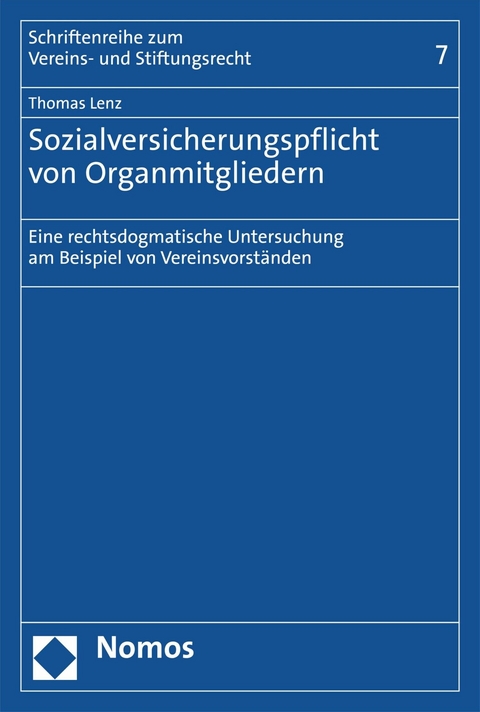 Sozialversicherungspflicht von Organmitgliedern - Thomas Lenz