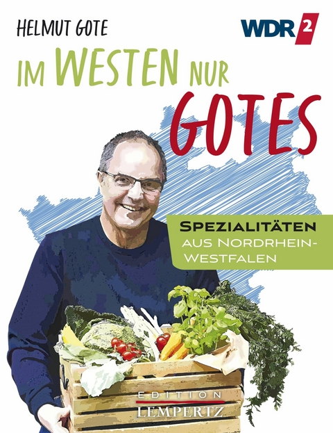 Im Westen nur Gotes -  Helmut Gote