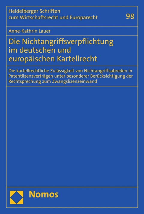 Die Nichtangriffsverpflichtung im deutschen und europäischen Kartellrecht - Anne-Kathrin Lauer