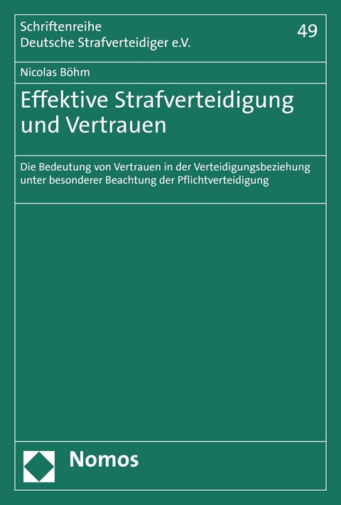 Effektive Strafverteidigung und Vertrauen - Nicolas Böhm