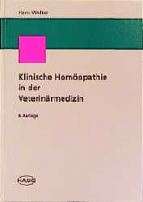 Klinische Homöopathie in der Veterinärmedizin - Wolter, Hans