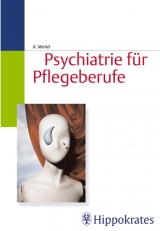 Psychiatrie für Pflegeberufe. Lehrbuch - Michel, Konrad; Harden, Federico