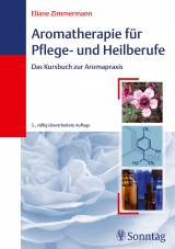 Aromatherapie für Pflege- und Heilberufe - Zimmermann, Eliane