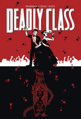 Deadly Class 8: Kein Zurück - Rick Remender