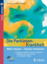 Die Parkinson-Krankheit Mehr wissen - besser verstehen - Thümler, Reiner