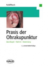 Praxis der Ohrakupunktur - Rudolf Bucek