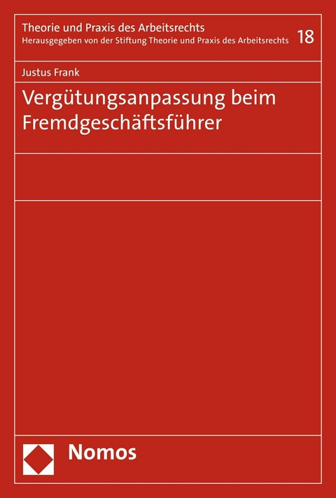 Vergütungsanpassung beim Fremdgeschäftsführer - Justus Frank