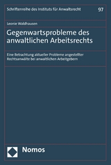 Gegenwartsprobleme des anwaltlichen Arbeitsrechts - Leonie Waldhausen