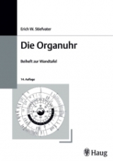 Die Organuhr. Wandtafel und Beiheft - Stiefvater, Erich W