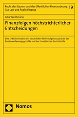 Finanzfolgen höchstrichterlicher Entscheidungen - Julia Wiechmann