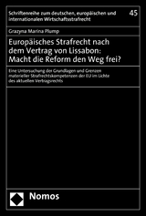 Europäisches Strafrecht nach dem Vertrag von Lissabon: Macht die Reform den Weg frei? - Grazyna Marina Plump