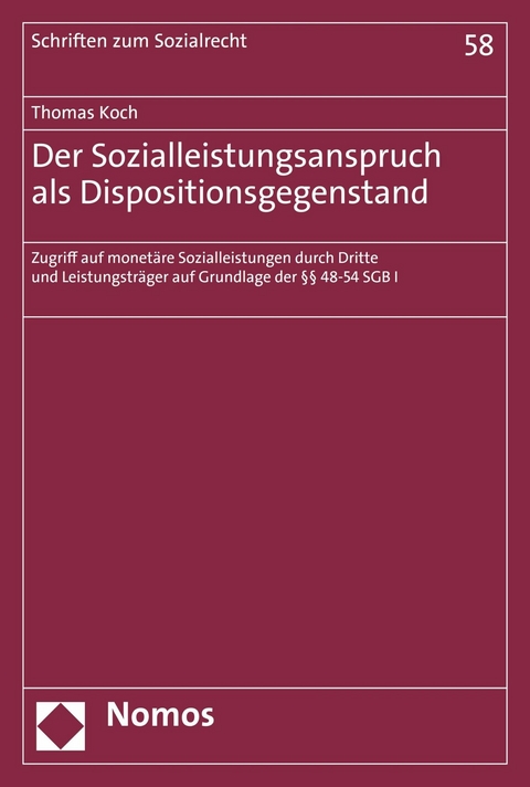 Der Sozialleistungsanspruch als Dispositionsgegenstand - Thomas Koch