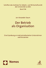 Der Betrieb als Organisation - Jan Alexander Daum