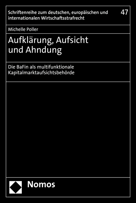 Aufklärung, Aufsicht und Ahndung - Michelle Poller