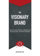 Visionary Brand -  Bryan D Smeltzer