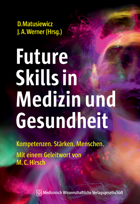 Future Skills in Medizin und Gesundheit - 