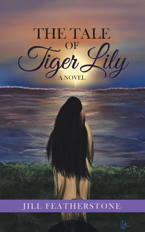 Tale of Tiger Lily -  Jill Featherstone