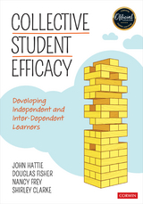 Collective Student Efficacy - John Hattie, Douglas Fisher, Nancy Frey, Shirley Clarke