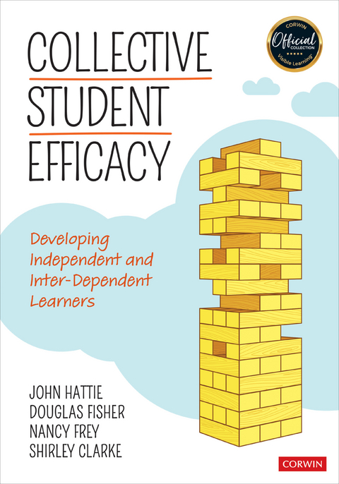 Collective Student Efficacy - John Hattie, Douglas Fisher, Nancy Frey, Shirley Clarke