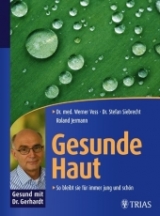 Gesunde Haut - Werner Voss, Stefan Siebrecht, Roland Jermann