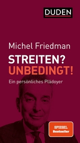 Streiten? Unbedingt! -  Michel Friedman