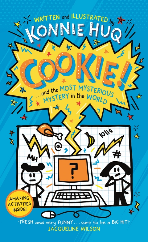 Cookie! (Book 3): Cookie and the Most Mysterious Mystery in the World -  Konnie Huq