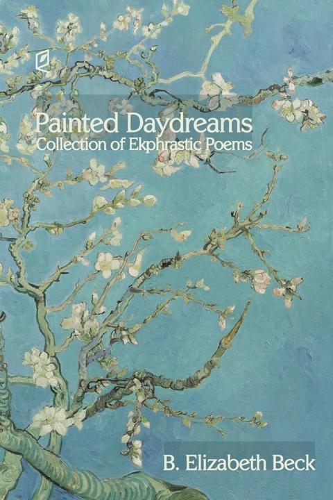 Painted Daydreams - B. Elizabeth Beck