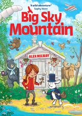 Big Sky Mountain -  Alex Milway