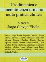 Urodinamica E Incontinenza Urinaria Nella Pratica Clinica - 