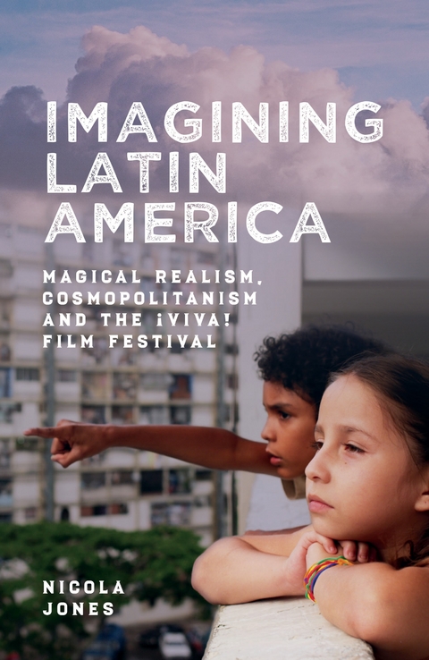 Imagining Latin America -  Nicola Jones