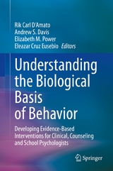 Understanding the Biological Basis of Behavior - 