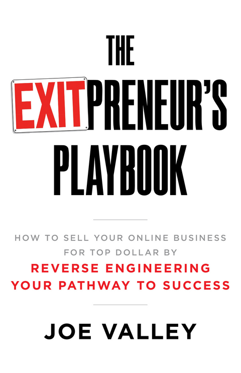 EXITPreneur's Playbook -  Joe Valley