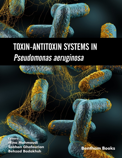 Toxin-Antitoxin Systems in Pseudomonas aeruginosa - 