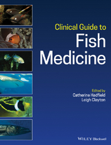 Clinical Guide to Fish Medicine - 