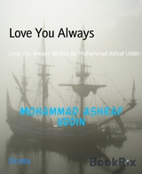 Love You Always - Mohammad Ashraf Uddin