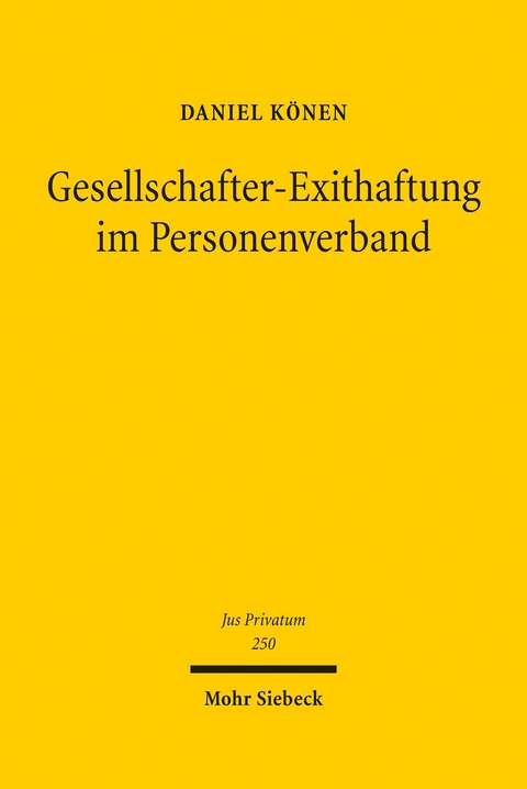 Gesellschafter-Exithaftung im Personenverband -  Daniel Könen