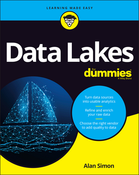 Data Lakes For Dummies -  Alan R. Simon